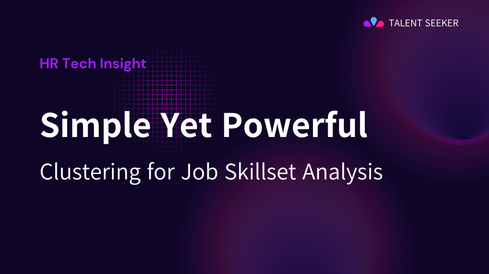Simple Yet Powerful Clustering For Job Skillset Analysis
